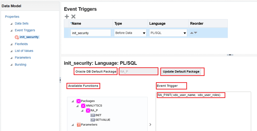 This image highlights the Oracle DB Default Package textbox, RA_P in that text box, and update package button. Followed by the Available Functions Window populated, and : RA_P.INIT(:xdo_user_name, :xdo_user_roles) in the Event TRigger window.