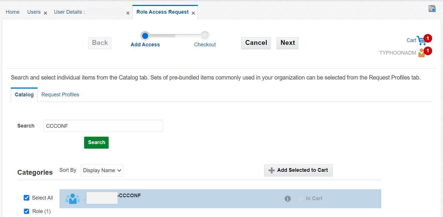 This image shows the selected role catalog item is added to the request cart. This image shows the selected role catalog item is added to the request cart.