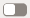 Toggle button - Shows Off position