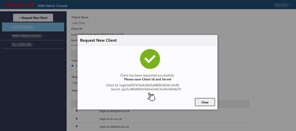 Request New Client is a dialog box with a Close button.