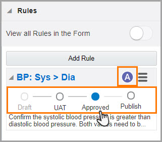 Figure 3-2 The rule status slider when a rule is approved