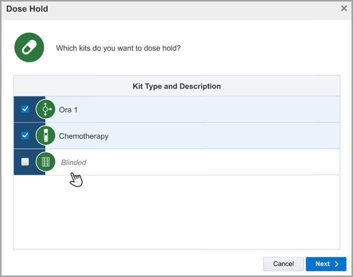 Blinded kits are displayed as Blinded in the Dose Hold dialog