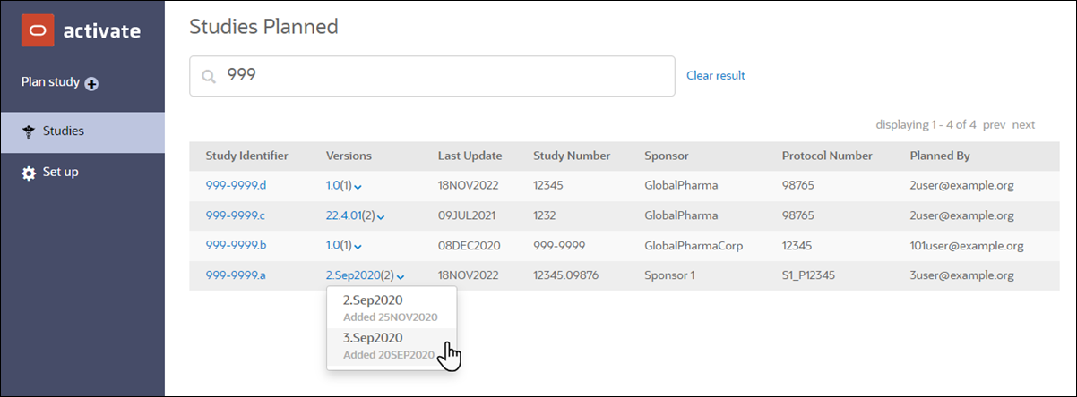 Studies planned page lists plans by Study identifier and groups plan versions by the Study identifier Studies planned page lists plans by Study identifier and groups plan versions by the Study identifier