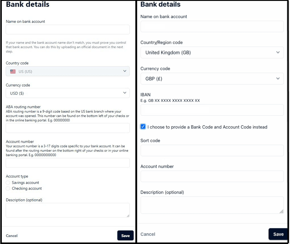 The image shows bank account details and the fields that must be completed. The left side show the screen for US user and the right side show the screen for UK users.