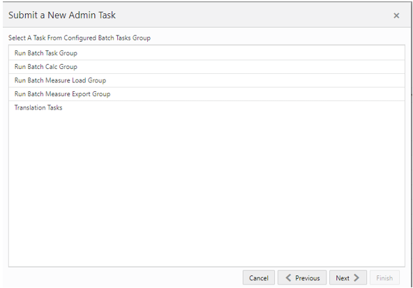 This figure shows the Select A Task From Configured Batch Tasks Group.