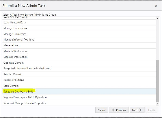 This figure shows selecting the Schedule Dashboard Build task.