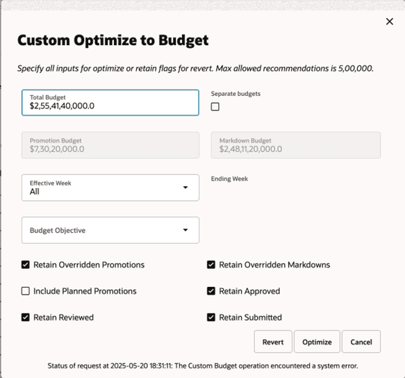 Custom Optimize Budget window