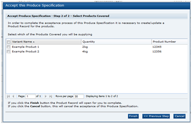 This figure shows the Accept Produce Specification step 2. This figure shows the Accept Produce Specification step 2.