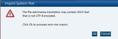 This figure shows the Import System Text Warning dialog box.