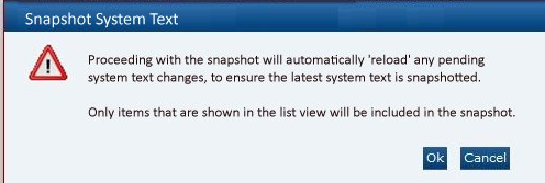 This figure shows the Snapshot System Text dialog box.