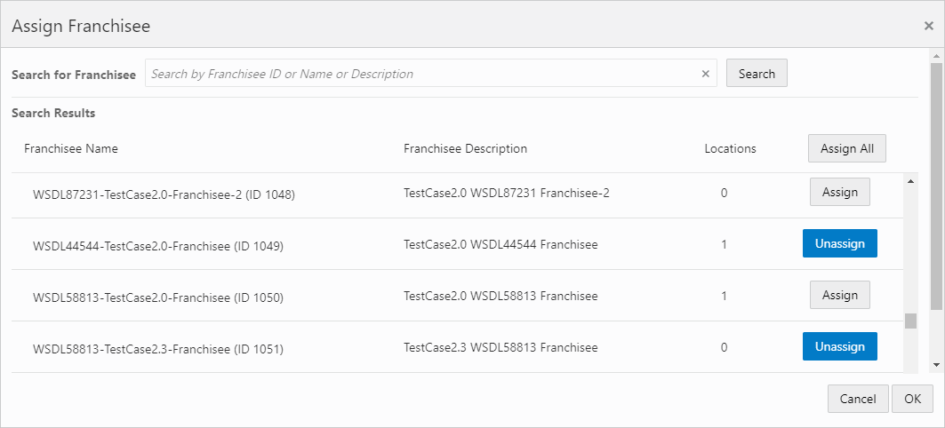 This figure shows the Assign Franchisee using the Unassign button
