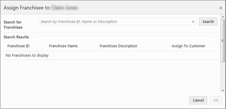 This figure shows the Assign Franchisee