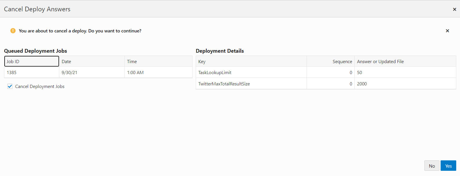 Cancel Deploy Answers