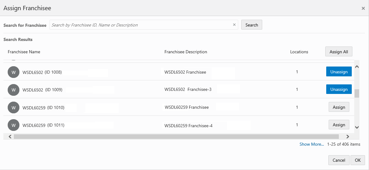 This figure shows the Assign Franchisee - Using the Unassign Button