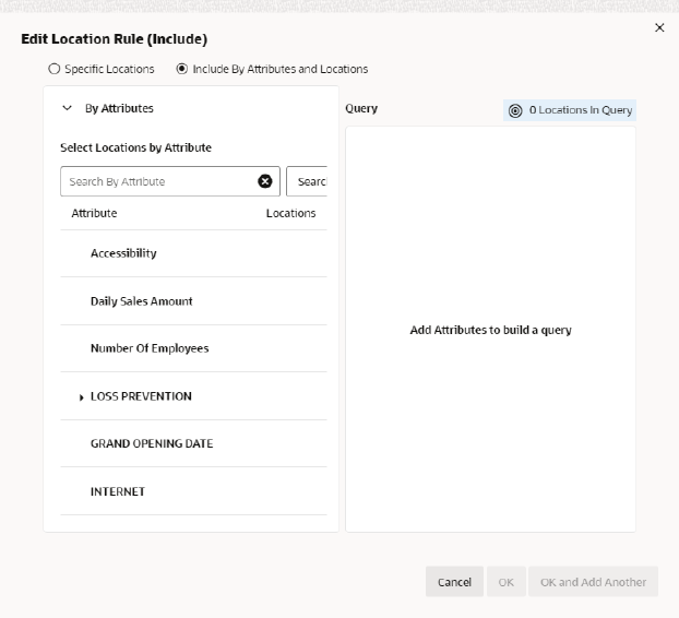 This figure shows the Edit Location Rule - Include - Include by Attributes