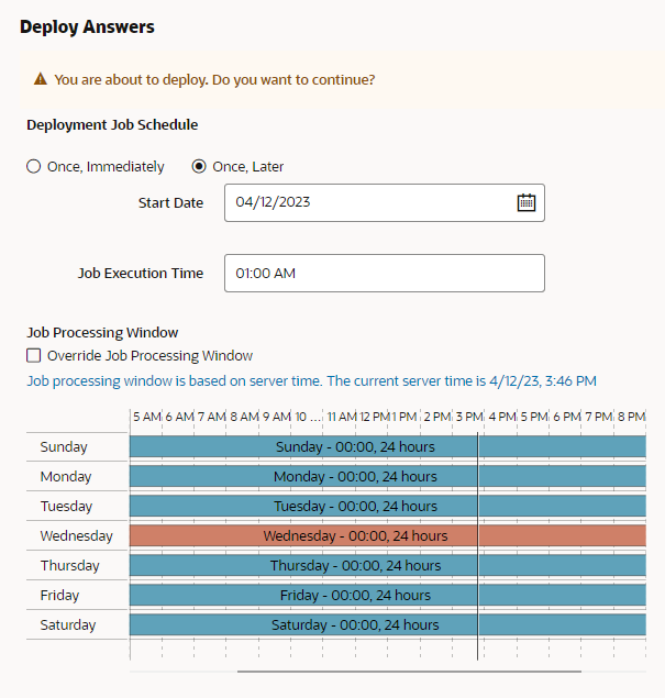 Once, Later - Deployment Job Schedule Options