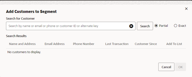 This figure shows the Add Customers To Segment