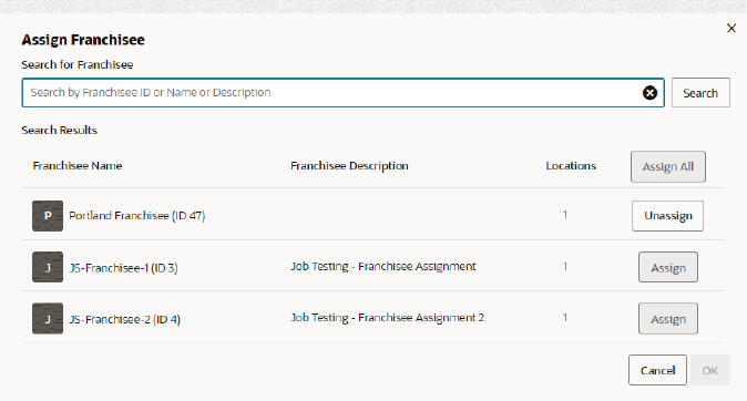 This figure shows the Assign Franchisee using the Unassign button