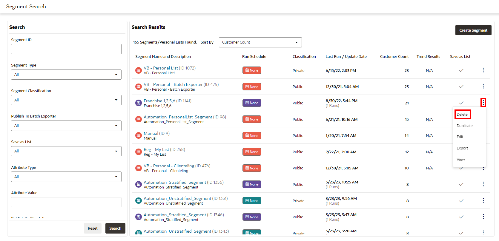 This figure shows the Overflow Menu Options (Segments Advanced Search)