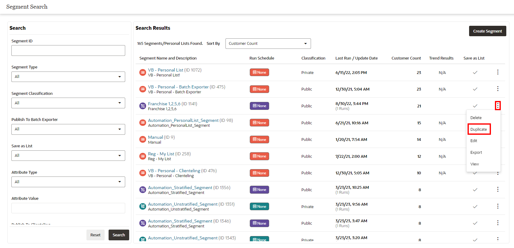 This figure shows the Overflow Menu Options - Segment Advanced Search