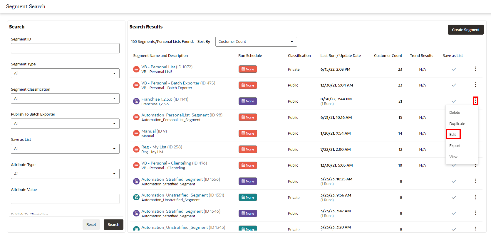 This figure shows the Overflow Menu Options - Segment Advanced Search