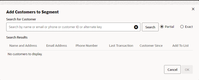 This figure shows the Add Customers To Segment