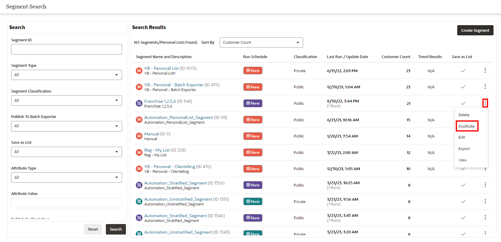 This figure shows the Overflow Menu Options - Segment Advanced Search