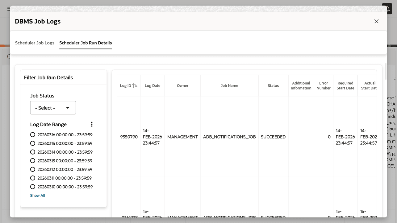 DBMS Jobs - Scheduler Job Logs DBMS Jobs - Scheduler Job Logs