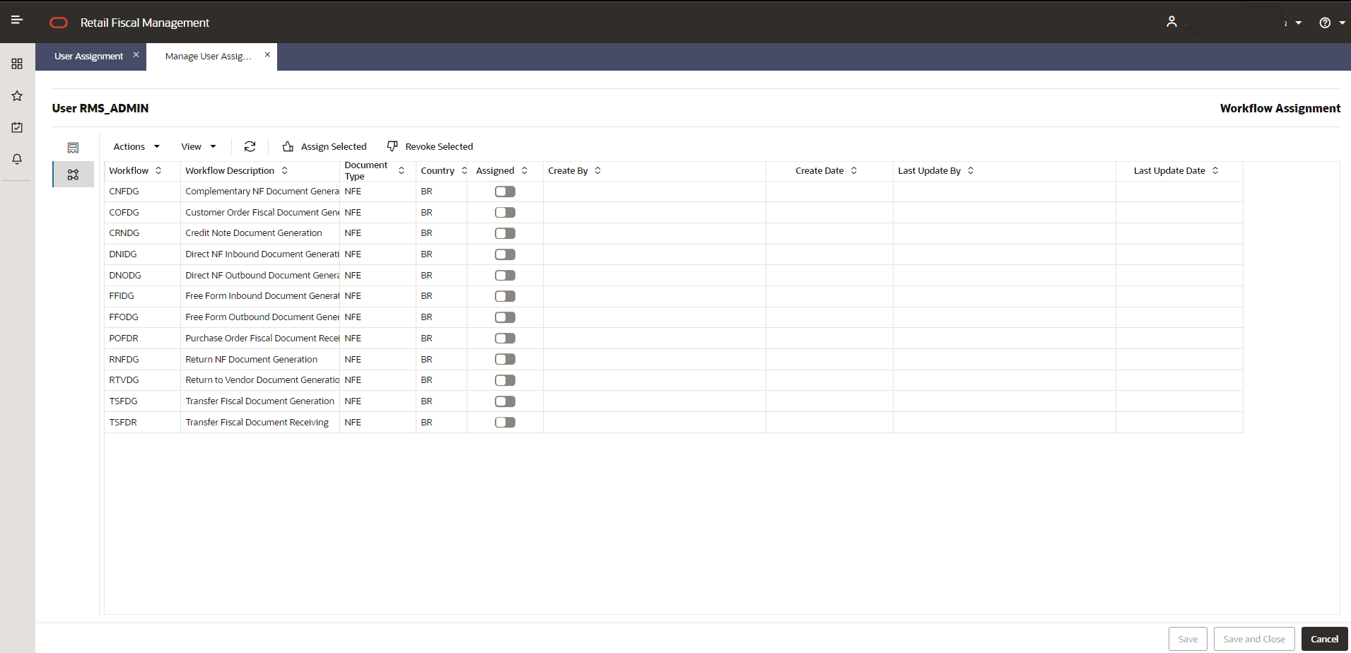 Manage User Assignment – Workflow Assignment