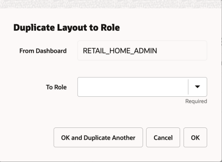 Duplicate Layout to Role Dialog Box