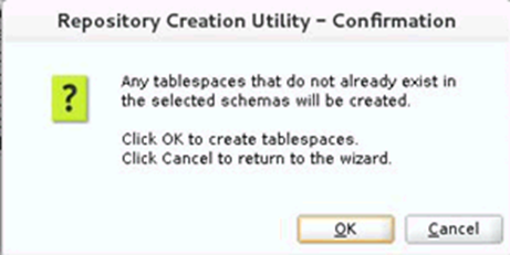 Repository Creation Utility Map Tablespaces Confirmation Prompt
