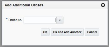 Add Additional Orders Dialog