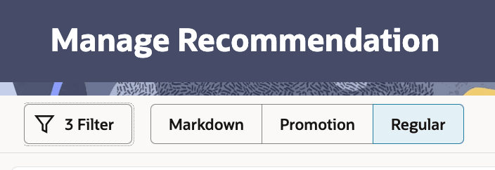 Figure 8-1 Manage Recommendations - Filter by Event