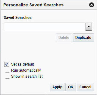 Personalize Saved Searches window Personalize Saved Searches window