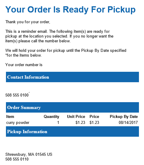 Illustrates the pickup-ready reminder email when auto-cancellation is enabled. Illustrates the pickup-ready reminder email when auto-cancellation is enabled.