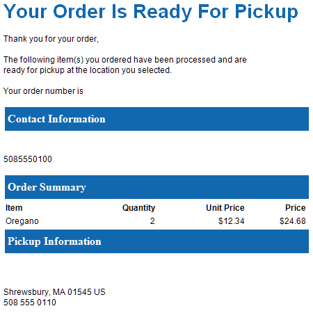 Illustrates the pickup-ready notification email. Illustrates the pickup-ready notification email.