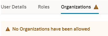 Illustrates the tab titles and message when the user is not assigned to any organizations.