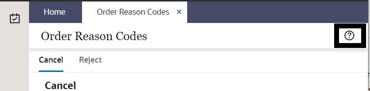 Illustrates the help icon to the far right of the Order Reason Codes screen title.