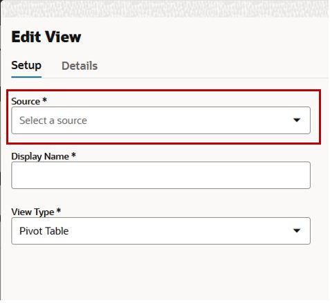 Select Source in Edit View While Adding a New View