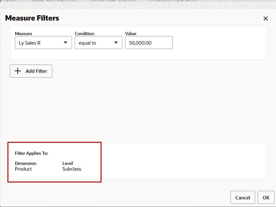 Apply Measure Filter to Dimension and Level