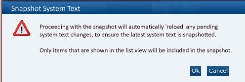 This figure shows the Snapshot System Text dialog box.