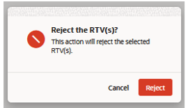 This image shows the Reject the RTV screen.