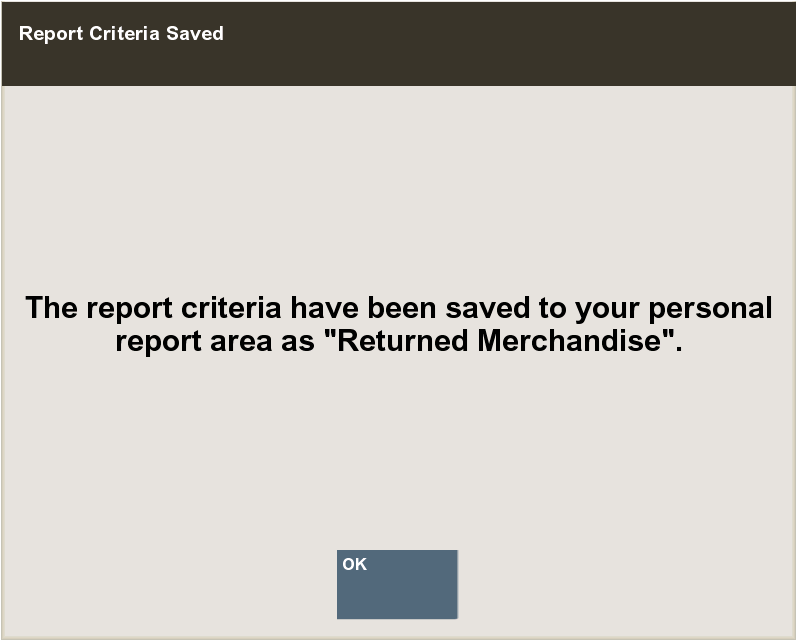 Report Criteria Saved Prompt