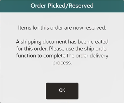 Order Picked/Reserved Confirmation
