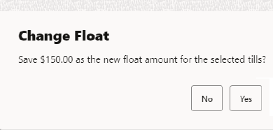 Confirm New Float Amount Prompt