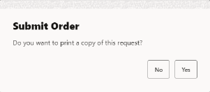 Submit Order Print Copy Request Prompt