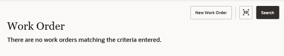 No Matching Work Orders