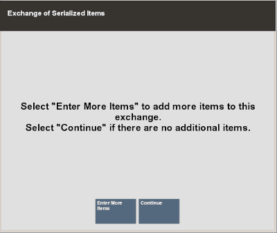 Serial Number Exchange More Items Prompt Serial Number Exchange More Items Prompt
