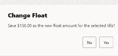 Confirm New Float Amount Prompt