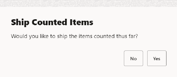 Ship Counted Items Prompt Ship Counted Items Prompt